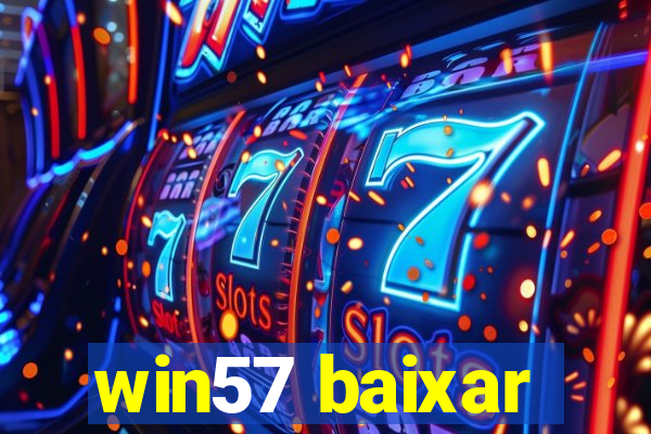 win57 baixar